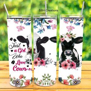 Jst a girl that loves Cows Tumbler